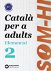 Portada del libro Som-hi! Elemental 2. Llengua catalana B1