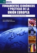 Portada del libro Fundamentos Económicos Y Políticas De La Unión Europea