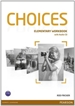 Portada del libro Choices Elementary Workbook & Audio CD Pack