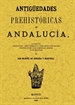Portada del libro Antigüedades prehistóricas de Andalucía