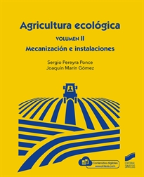 Portada del libro Agricultura Ecológica, Volumen 2: Mecanización e instalaciones
