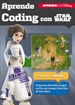 Portada del libro Aprende coding con Star Wars (Aprendo con Disney)
