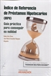 Portada del libro Índice de Referencia de Préstamos Hipotecarios (IRPH): Guía práctica para conseguir su nulidad (Papel + e-book)