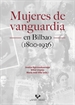 Portada del libro Mujeres de vanguardia en Bilbao (1800-1936)