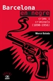 Portada del libro Barcelona en negre. Crims i criminals (1890-1956)