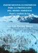 Portada del libro Instrumentos económicos para la protección del medio ambiente: papel y análisis de los permisos de emisión negociables