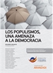 Portada del libro Los populismos, una amenaza a la democracia (Papel + e-book)