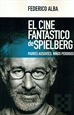 Portada del libro El cine fantástico de Spielberg
