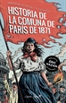 Portada del libro La historia de la comuna de París de 1871