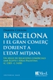 Portada del libro Barcelona i el gran comerç d'orient a l'Edat Mitjana