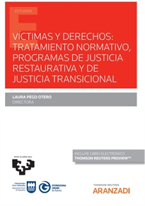 Portada del libro Víctimas y derechos: tratamiento normativo, programas de Justicia Restaurativa y de Justicia Transicional (Papel + e-book)