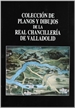 Portada del libro Colección planos y dibujos de la Real Chancilleria de Valladolid