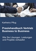 Portada del libro Praxishandbuch Vertrieb Business to Business