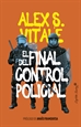 Portada del libro El final del control policial