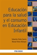 Portada del libro Educación para la salud y el consumo en Educación Infantil
