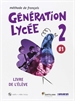 Portada del libro Generation Lycee A2/B1 Eleve+CD+Dvd
