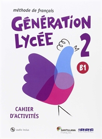 Portada del libro Generation Lycee A2/B1 Cahier+CD