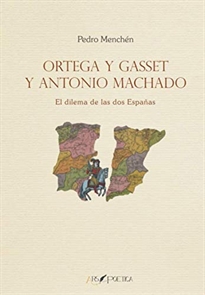 Portada del libro Ortega y Gasset y Antonio Machado
