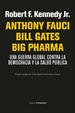 Portada del libro Anthony Fauci Bill Gates Big Pharma