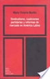 Portada del libro Sindicalismo, coaliciones partidarias y reformas de mercado en América Latina