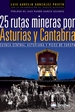 Portada del libro 25 rutas mineras por Asturias y Cantabria