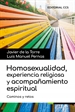 Portada del libro Homosexualidad, experiencia religiosa y acompañamiento espiritual