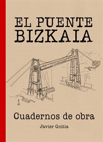 Portada del libro El Puente Bizkaia. Cuadernos de obra
