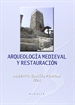 Portada del libro Arqueología medieval y resturación