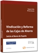 Portada del libro Vindicación y Reforma de las Cajas de Ahorro - Juicio al Banco España