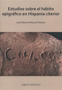 Portada del libro Estudios sobre el hábito epigráfico en Hispania citerior