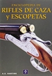 Portada del libro Enciclopedia De Rifles De Caza Y Escopetas