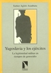 Portada del libro Yugoslavia y los ej&#x0201A;rcitos