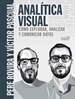 Portada del libro Analítica Visual. Como explorar, analizar y comunicar datos