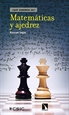 Portada del libro Matemáticas y ajedrez