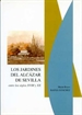 Portada del libro Los jardines del Alcázar de Sevilla entre los siglos XVIII y XX