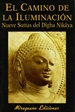 Portada del libro El camino de la iluminación: nueve suttas del Digha Nikaya