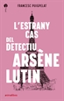Portada del libro L'estrany cas del detectiu Arsène Lutin
