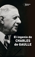 Portada del libro El ingenio de Charles de Gaulle
