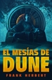 Portada del libro El mesías de Dune (Las crónicas de Dune 2)