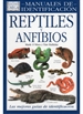 Portada del libro Reptiles Y Anfibios.Manual Identificacion