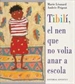 Portada del libro Tibili el nen que no volia anar a  l'escola- catalán
