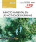 Portada del libro Manual. Impacto ambiental en las actividades humanas (UF0735). Certificados de profesionalidad. Interpretación y educación ambiental (SEAG0109)