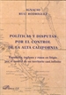 Portada del libro Políticas y disputas por el control de la Alta California