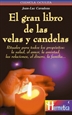 Portada del libro El Gran libro de las velas y candelas