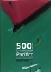 Portada del libro 500 años de la Cuenca del Pacífico. Hacia una historia global