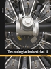 Portada del libro Tecnologia Industrial I