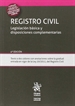 Portada del libro Registro Civil Legislación Básica y Disposiciones Complementarias 4ª Edición 2017