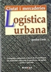 Portada del libro Logística urbana. Ciutat i mercaderies