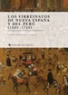 Portada del libro Los virreinatos de Nueva España y del Perú (1680-1740)