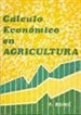 Portada del libro Cálculo económico en agricultura